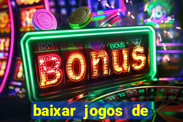 baixar jogos de ganhar dinheiro gratuito